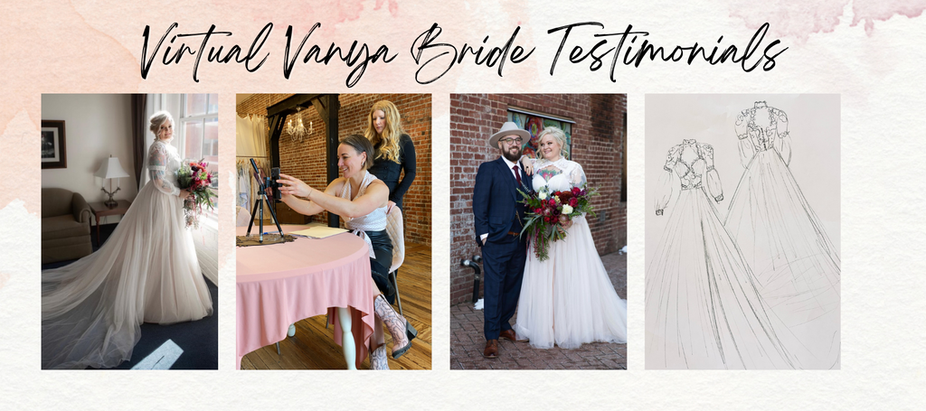 Virtual Vanya Bride Testimonials | Vanya Designs | Wichita, KS | Custom Made Couture Wedding Gowns